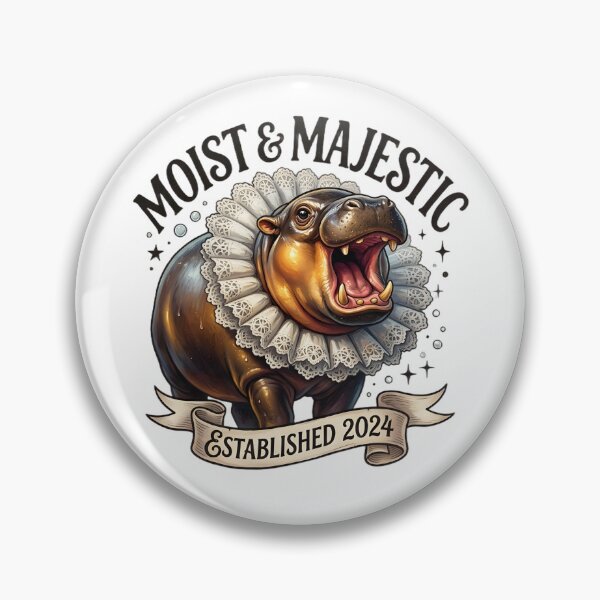 Item preview, Moist and Majestic Established 2024 – Royal Pygmy Hippo Meme Illustration designed and sold by Fuechse.