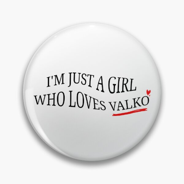 Item preview, I’m just a girl who loves Valko | Valko | Love and Deepspace designed and sold by WarmlyArts.