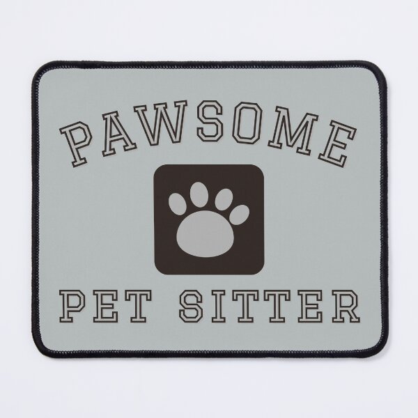 Item preview, Pawsome Pet Sitter, Cat dog Nanny, Gift for Pet Sitter, Love Cats Dogs Animals designed and sold by Forevermore.