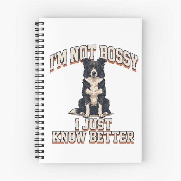 Item preview, Border Collie - Funny Dog | I'm Not Bossy I Just Know Better designed and sold by No Excuses Supply.