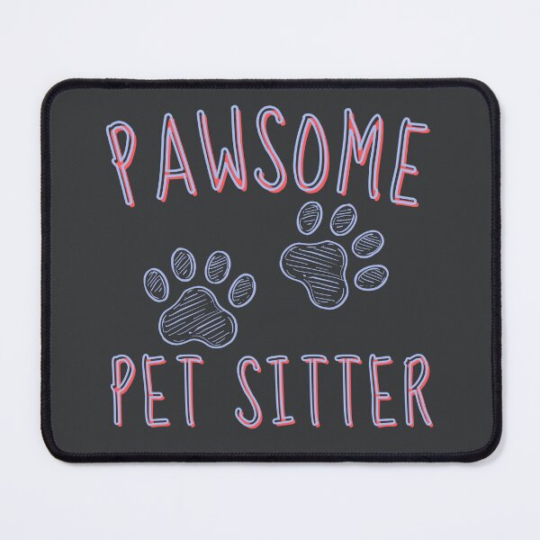 Item preview, Pawsome Pet Sitter, Cat dog Nanny, Gift for Pet Sitter, Love Cats Dogs Doodle Paw Print Animals designed and sold by Forevermore.