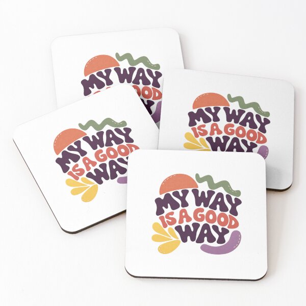 Item preview, NDIS My Way Is a Good Way designed and sold by Witcrafters.