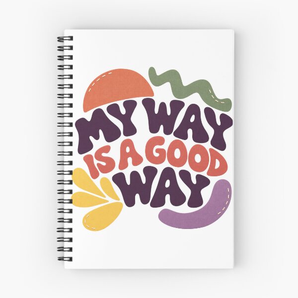 Item preview, NDIS My Way Is a Good Way designed and sold by Witcrafters.