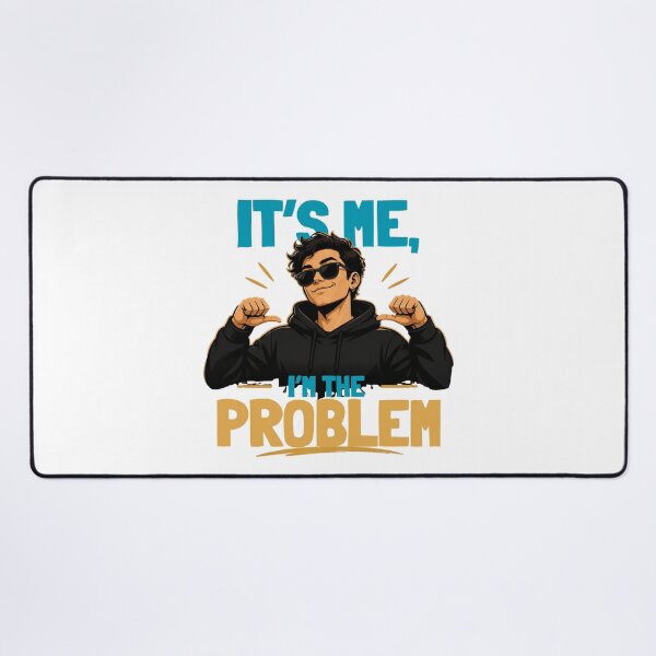 Item preview, Its Me Im The Problem Funny Sarcastic Trend Art designed and sold by Créative touche .