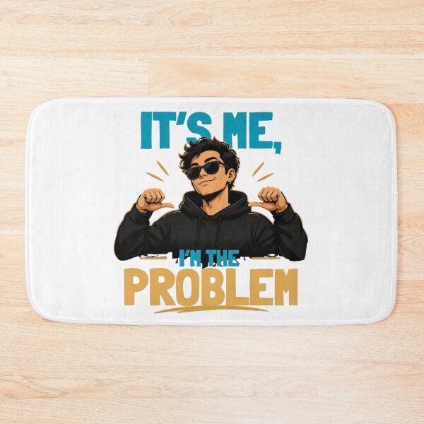 Item preview, Its Me Im The Problem Funny Sarcastic Trend Art designed and sold by Créative touche .