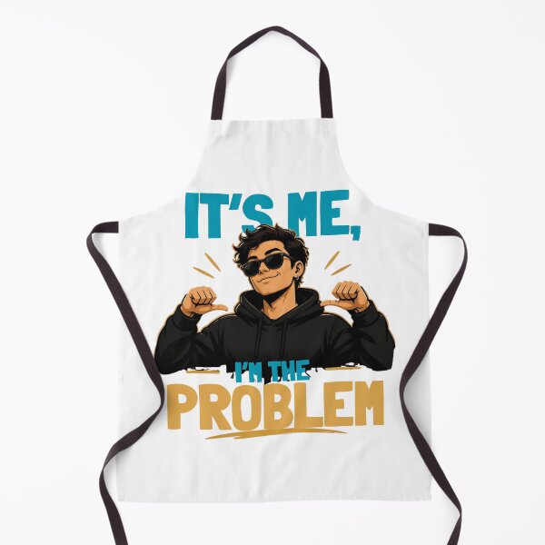 Item preview, Its Me Im The Problem Funny Sarcastic Trend Art designed and sold by Créative touche .