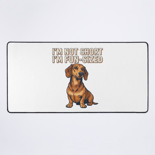 Item preview, Dachshund - Funny Dog | I'm Not Short I'm Fun-Sized designed and sold by No Excuses Supply.