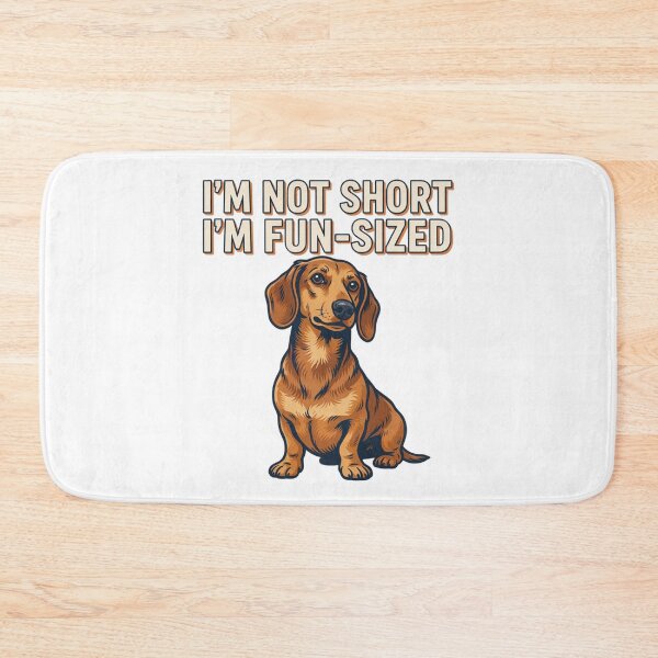 Item preview, Dachshund - Funny Dog | I'm Not Short I'm Fun-Sized designed and sold by No Excuses Supply.