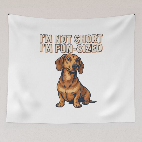 Item preview, Dachshund - Funny Dog | I'm Not Short I'm Fun-Sized designed and sold by No Excuses Supply.