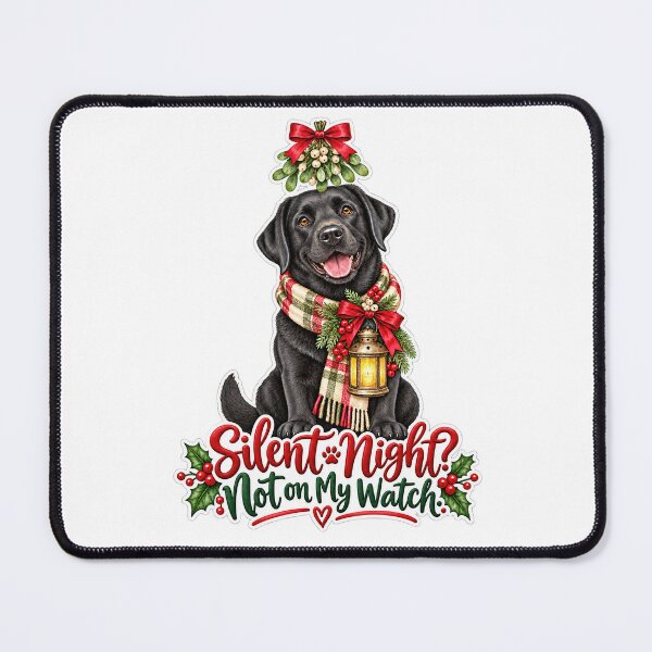 Item preview, Silent Night Not on My Watch Black Lab Christmas designed and sold by badburropress.