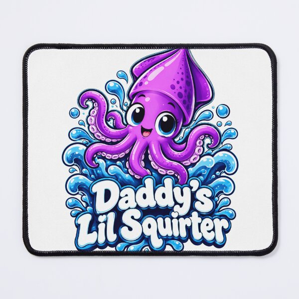 Item preview, Daddys Lil Squirter Funny Squid, Cute Squid Lover Ocean Sea Creature Design designed and sold by Rimadesign01.