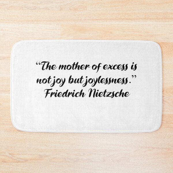 Item preview, The Mother of Excess - Friedrich Nietzsche Quote designed and sold by 4ever-Undaunted.