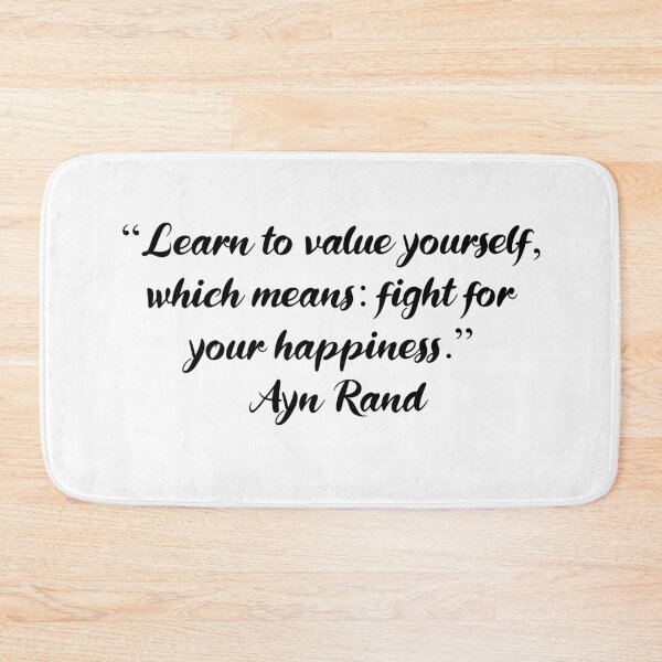 Item preview, Learn to Value Yourself - Ayn Rand Quote designed and sold by 4ever-Undaunted.