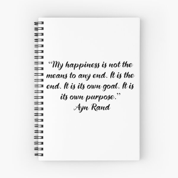 Item preview, My Happiness Is Its Own Purpose - Ayn Rand Quote designed and sold by 4ever-Undaunted.