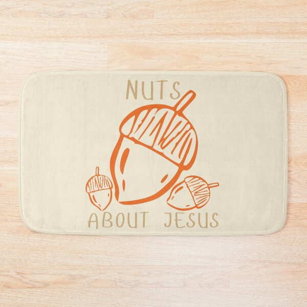 Item preview, Acorn Nuts About Jesus Love Him Every Season Christian Fall  designed and sold by Forevermore.