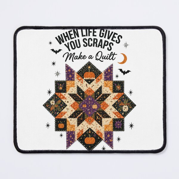 Item preview, When Life Gives You Scraps Make a Quilt Halloween designed and sold by justinhmorton.