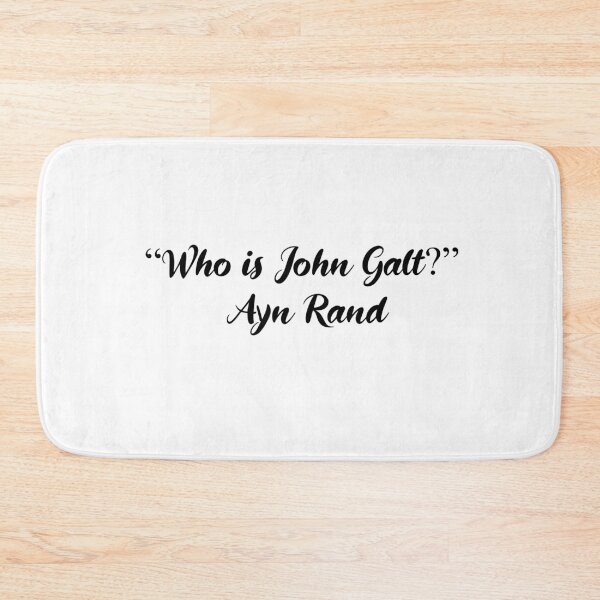 Item preview, Who Is John Galt - Ayn Rand Quote designed and sold by 4ever-Undaunted.