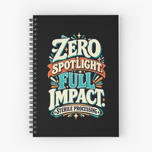Item preview, Zero Spotlight Full Impact Sterile Processing designed and sold by MOTIFOLK.