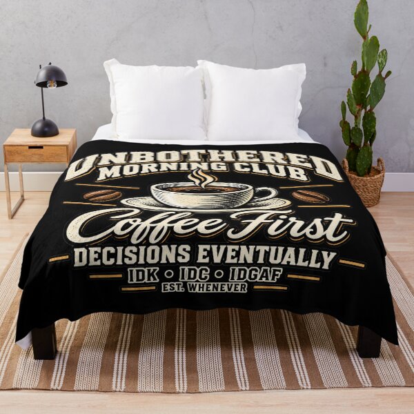 Item preview, Unbothered Morning Club – Coffee First, Decisions Eventually designed and sold by chamlogic.