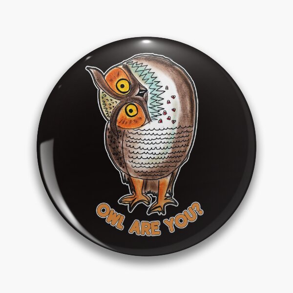 Item preview, OWL ARE YOU? designed and sold by dpenn.