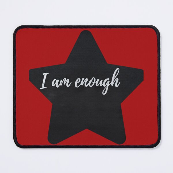 Item preview, I am enough designed and sold by Unique designs for all ages.