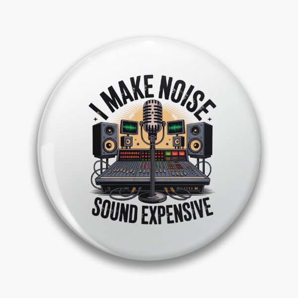 Item preview, I Make Noise Sound Expensive - Funny Sound Engineer Quote designed and sold by HappyDelights.