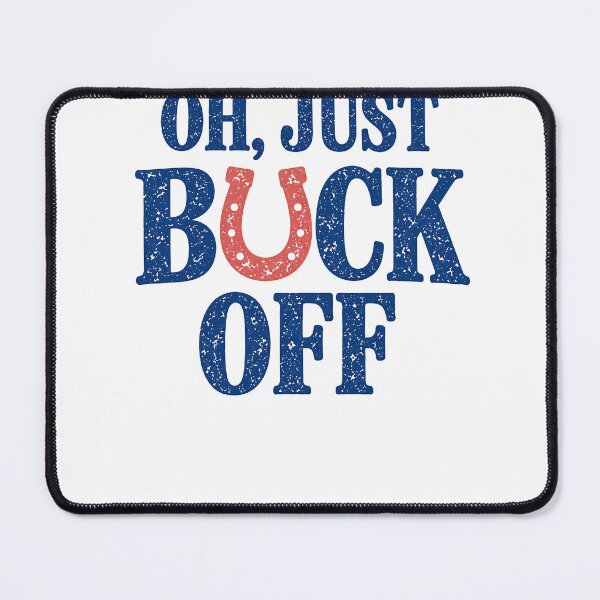Item preview, Oh Just Buck Off Funny Equestrian Horseshoe designed and sold by justinhmorton.