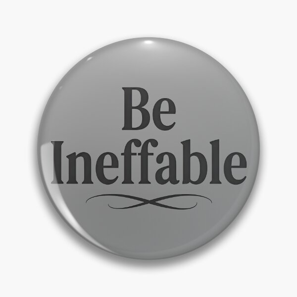 Item preview, Be Ineffable Elegant Typography Quote Inspirational Minimalist Text Art designed and sold by FrozenFits.