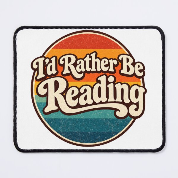 Item preview, I'd Rather Be Reading designed and sold by SarahZenith.