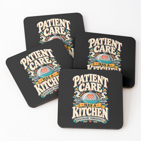 Item preview, Patient Care Has A Kitchen Healthcare Foodservice designed and sold by MOTIFOLK.