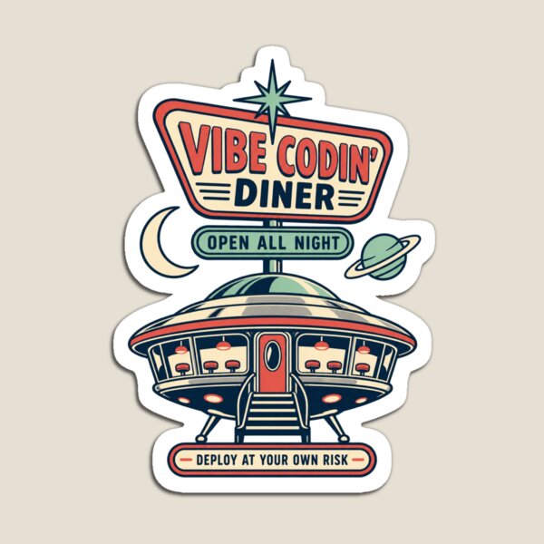 Item preview, Vibe Codin' Diner — Deploy at Your Own Risk designed and sold by Numerous-Niches.