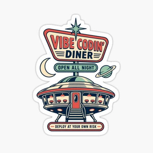 Item preview, Vibe Codin' Diner — Deploy at Your Own Risk designed and sold by Numerous-Niches.