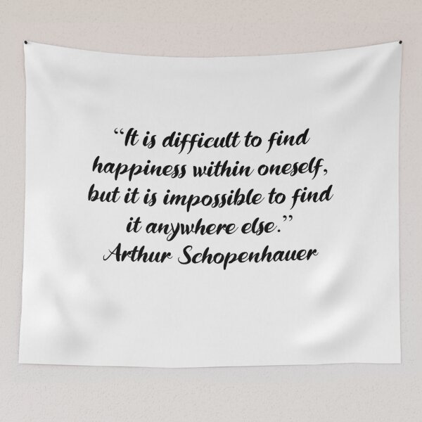 Item preview, Happiness Within Oneself - Arthur Schopenhauer Quote designed and sold by 4ever-Undaunted.