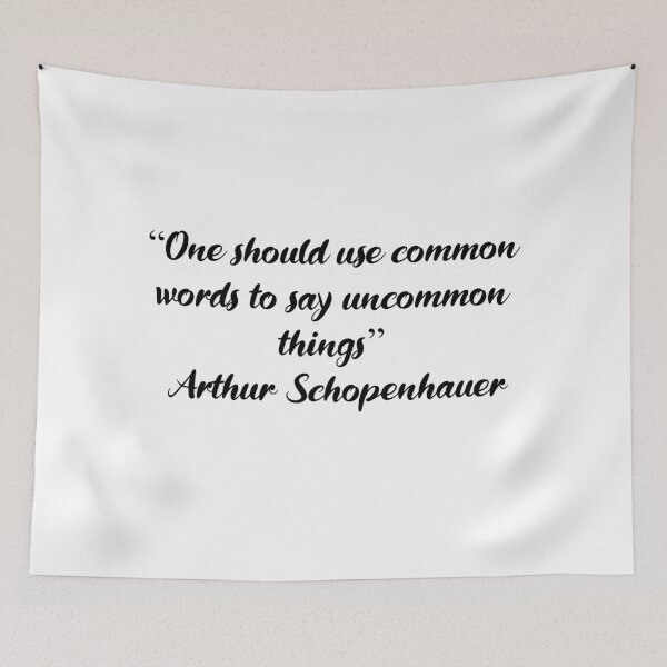 Item preview, Common Words, Uncommon Things - Arthur Schopenhauer Quote designed and sold by 4ever-Undaunted.