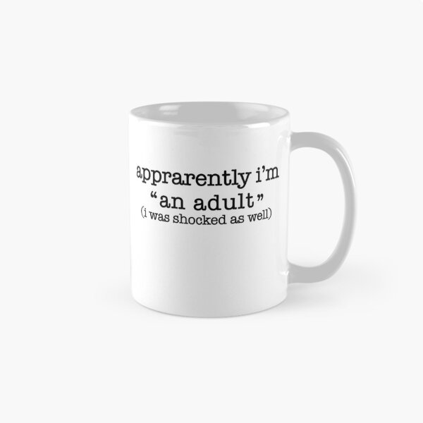 Item preview, Apparently I'm An Adult Funny Saying designed and sold by PatternFariss.