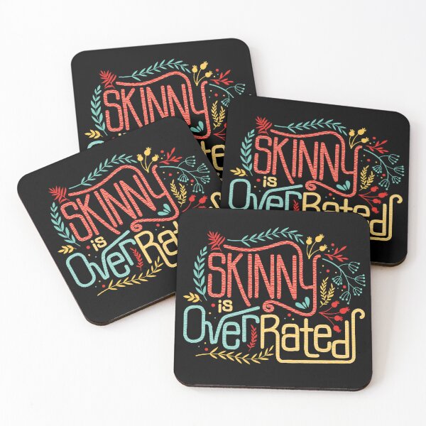 Item preview, Skinny Is Overrated - Funny Body Positivity Self Love Quote designed and sold by PCStudio57.