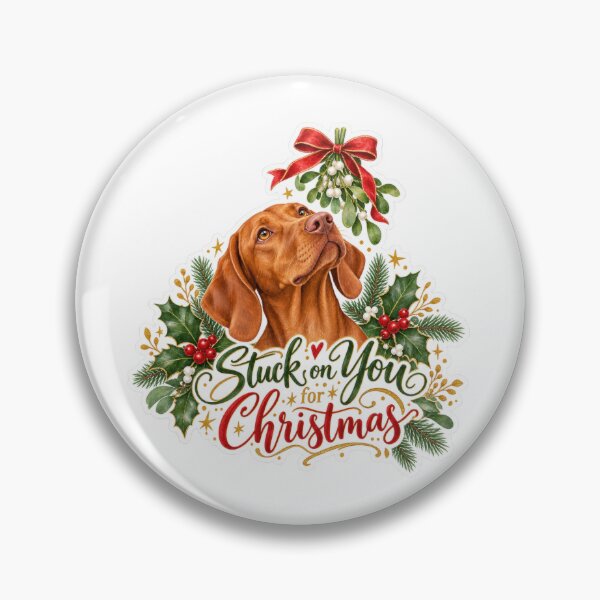 Item preview, Stuck on You for Christmas Vizsla Holiday Dog designed and sold by badburropress.