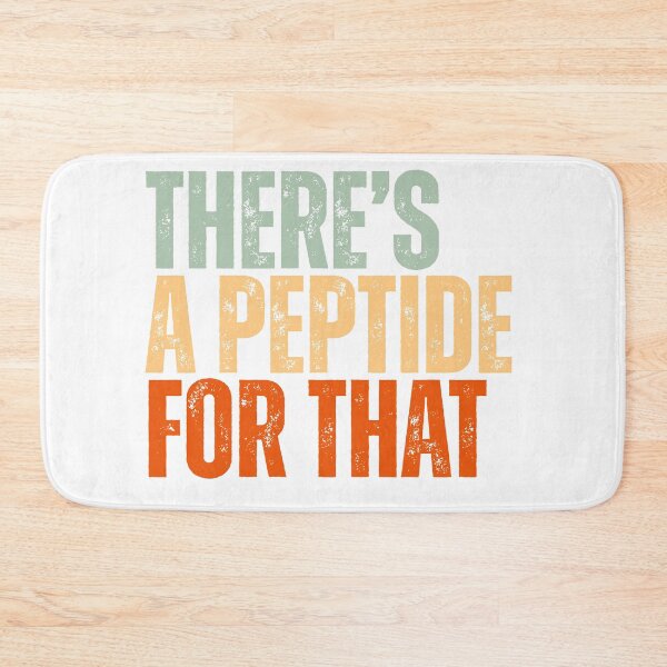 Item preview, There’s a Peptide for That – Funny Science & Fitness Humor designed and sold by Dondonmart.
