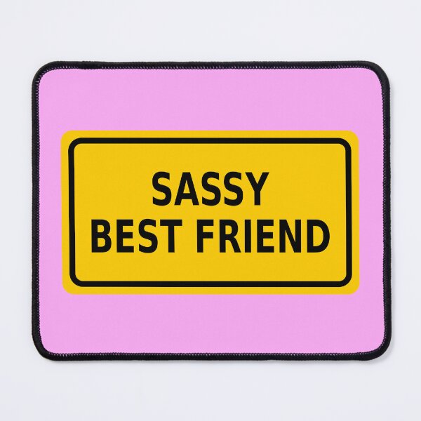 Item preview, Sassy Best Friend Label designed and sold by Karate Octopus.