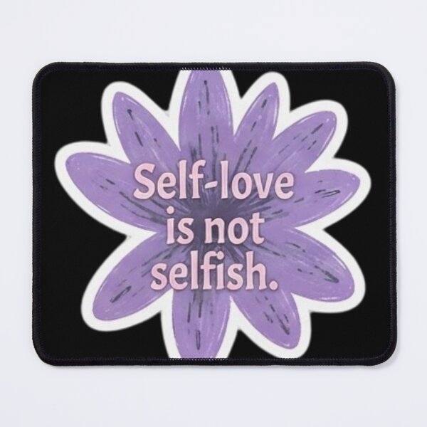 Item preview, Self-love is not selfish designed and sold by barfikalart.