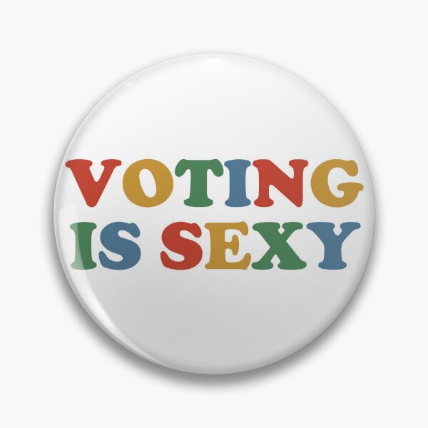 Item preview, Voting Is Sexy. #2 designed and sold by EunsooLee.