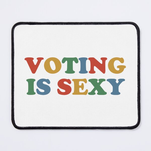 Item preview, Voting Is Sexy. #2 designed and sold by EunsooLee.