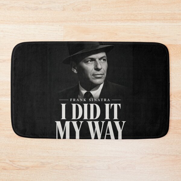 Item preview, Frank Sinatra I Did It My Way designed and sold by FakePeopleSuck.