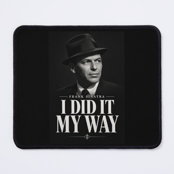 Item preview, Frank Sinatra I Did It My Way designed and sold by FakePeopleSuck.