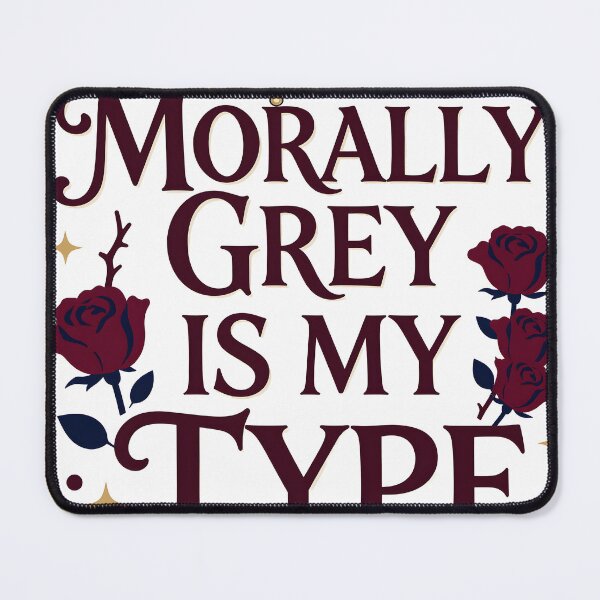 Item preview, Morally Grey Is My Type - Dark Romance Reader designed and sold by chill-a-lot.