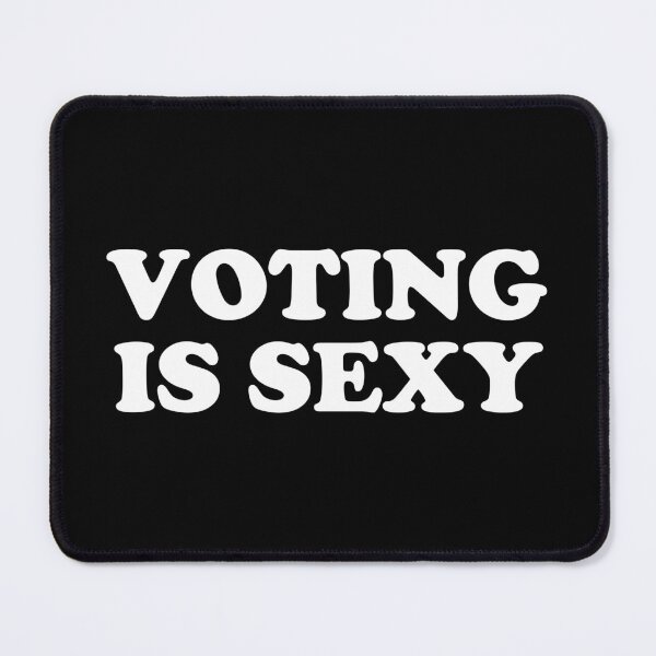 Item preview, Voting Is Sexy. #4 designed and sold by EunsooLee.