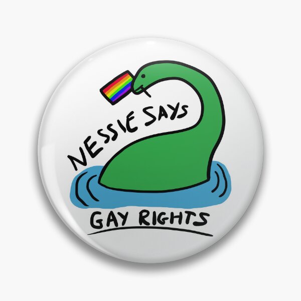 Item preview, Nessie Says Gay Rights designed and sold by Galimimi.