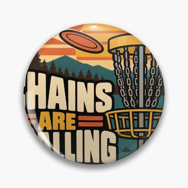 Item preview, Disc Golf Gift - Chains Are Calling designed and sold by RedRubyBubble.