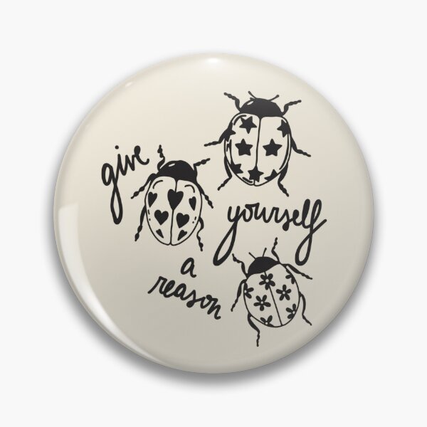 Item preview, give yourself a reason ladybugs designed and sold by lucabeanco.
