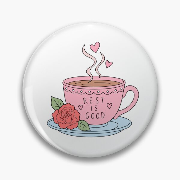 Item preview, Rest Is Good Pink Teacup designed and sold by Rosaferra.